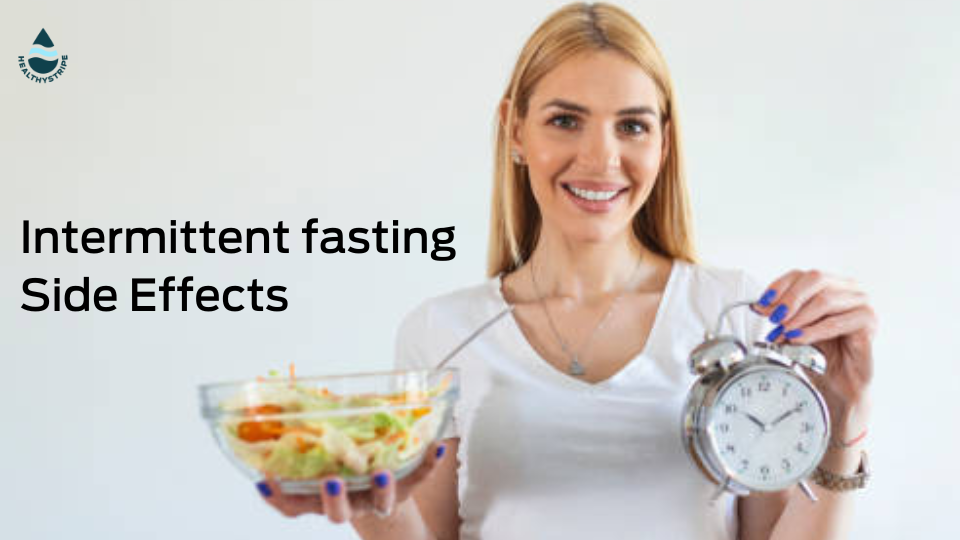 Intermittent fasting side effects