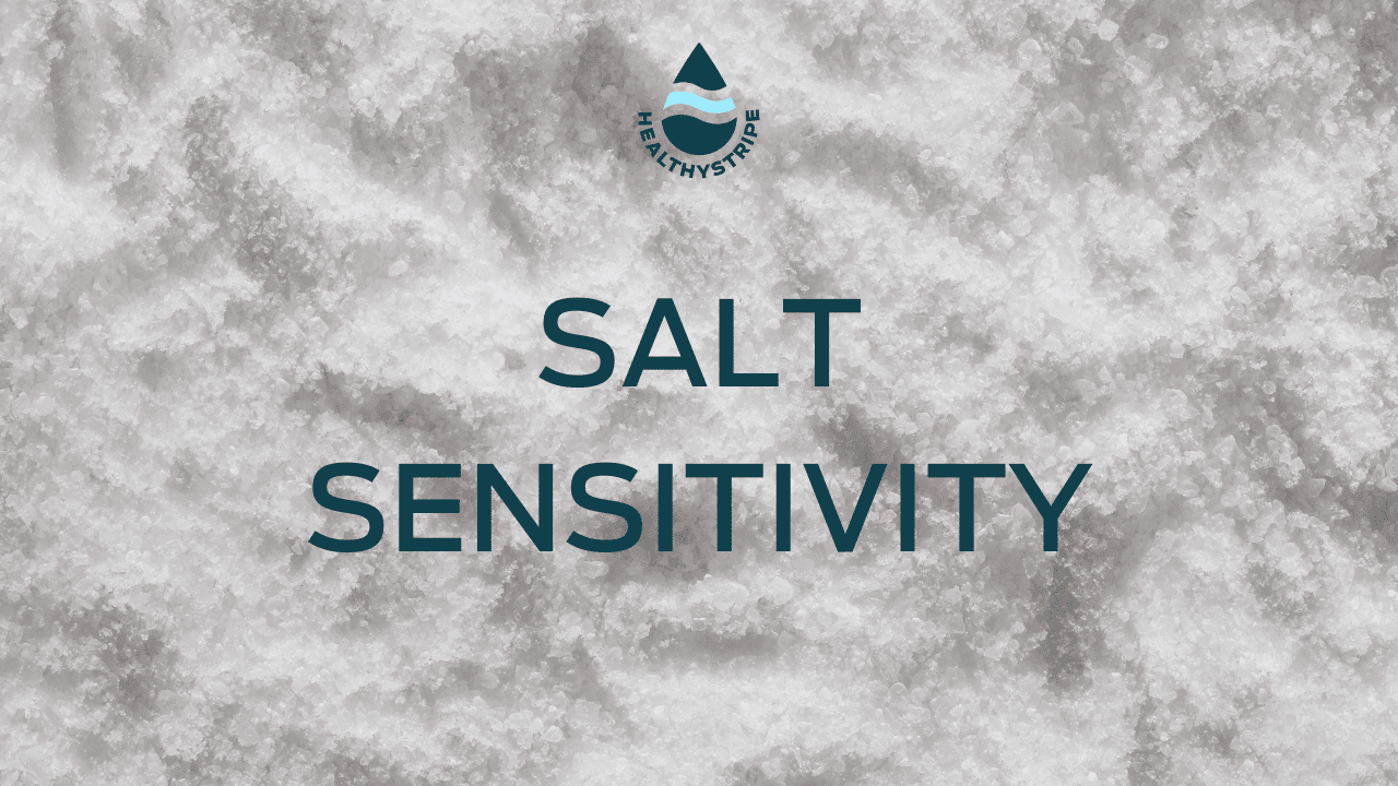 Salt sensitivity 3 min