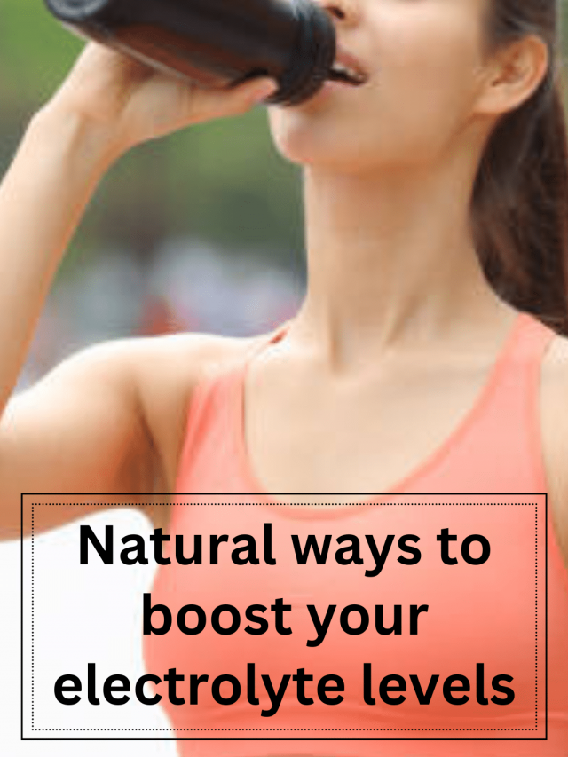 Natural Way to boost your electrolyte Levels